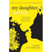 My Daughter, Myself