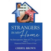 Strangers in My Home