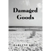 Damaged Goods