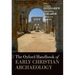 The Oxford Handbook of Early Christian Archaeology