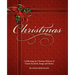 Christmas, Celebrating the Christian History of Classic Symbols, Songs and Stories