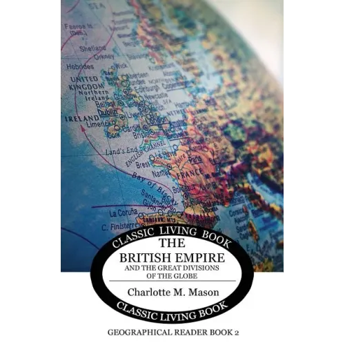The British Empire and the Great Divisions of the Globe
