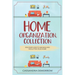 Home Organization, Collection: Discover how to manage and declutter your home