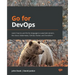 Go for DevOps: Learn how to use the Go language to automate servers, the cloud, Kubernetes, GitHub, Packer, and Terraform