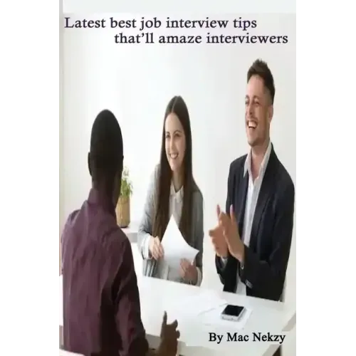 Latest best job interview tips that'll amaze interviewers