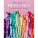 DIY Guide to Tie Dye Style: The Basics & Way Beyond