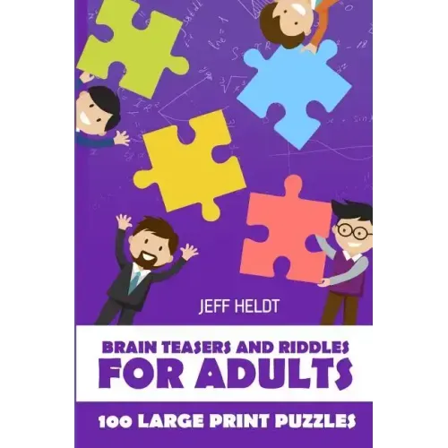 Brain Teasers And Riddles For Adults: Arukone Puzzles - 100 Large Print Puzzles