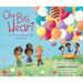 One Big Heart: A Celebration of Being More Alike Than Different