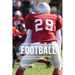 The Complete Strength Training Workout Program for Football: Increase power, speed, agility, and resistance through strength training and proper nutri