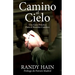 Camino al Cielo: Una Guia Practica Para el Hombre Catolico