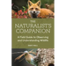 The Naturalist's Companion: A Field Guide to Observing and Understanding Wildlife