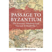 Passage to Byzantium: The Romanov-Habsburg Feud that Led to World War I