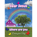 Dear Jesus