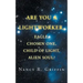 Are You a Lightworker, Eagle, Chosen One, Child of Light, Alien Soul?