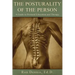 The Posturality of the Person: A Guide to Postural Education and Therapy