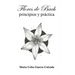 Flores de Bach. Principios y practica