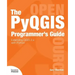 The Pyqgis Programmer's Guide