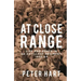 At Close Range: Life and Death in an Artillery Regiment, 1939-45