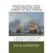 South Sea Tales (1911) ( collection of short stories) by: Jack London