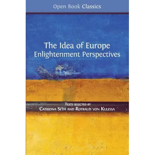 The Idea of Europe: Enlightenment Perspectives