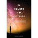 El Hombre Y El Universo: Una Perspectiva Islámica