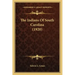 The Indians Of South Carolina (1920)