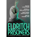 Eldritch Prisoner: A Cthulhu Mythos Anthology