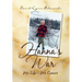 Hanna's War: Her Life - Her Cancer