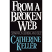 From a Broken Web: Separation, Sexism, and Self
