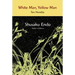 White Man, Yellow Man: Two Novellas