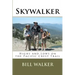 Skywalker: Highs and Lows on the Pacific Crest Trail