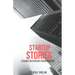 Startup Stories: Lessons for Everyday Entrepreneurs