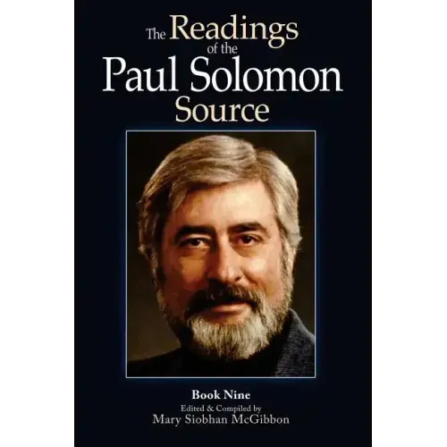 The Readings of the Paul Solomon Source Book 9