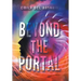 Beyond the Portal