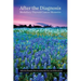 After the Diagnosis, Medullary Thyroid Cancer Memoirs