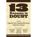 13 Reasons to Doubt