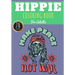 Hippie Coloring Book: Make Peace Not War For Adults with 70 Unique Pages to Color on Hippies, Peace and Love, Flowers, Mandalas, Surfing, Su