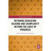 Retuning Education: Bildung and Exemplarity Beyond the Logic of Progress