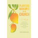 Planting Mangoes in the Church: Economic Development, Social Enterprise, and the Global Christian Church