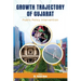 Growth Trajectory of Gujarat: Public Policy Intervention