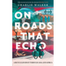 On Roads That Echo: A bicycle journey through Asia and Africa