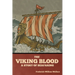 The Viking Blood: A Story of Seafaring
