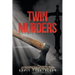 Twin Murders