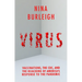 Virus: Vaccinations, the CDC, and the Hijacking of America's Response to the Pandemic