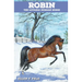 Robin: The Lovable Morgan Horse