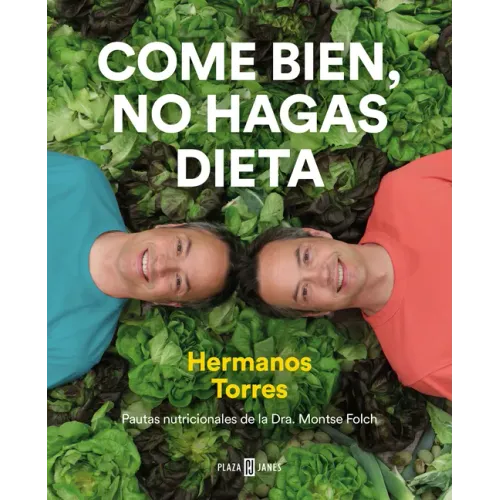 Come Bien, No Hagas Dieta / Eat Right, Don't Diet