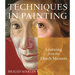 Techniques in Painting: Learning from the Dutch Masters