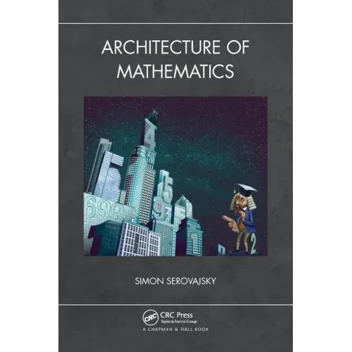 Architecture of Mathematics