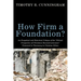 How Firm a Foundation?