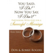 You Said, "I Do!" Now You Say, "I Don't!"